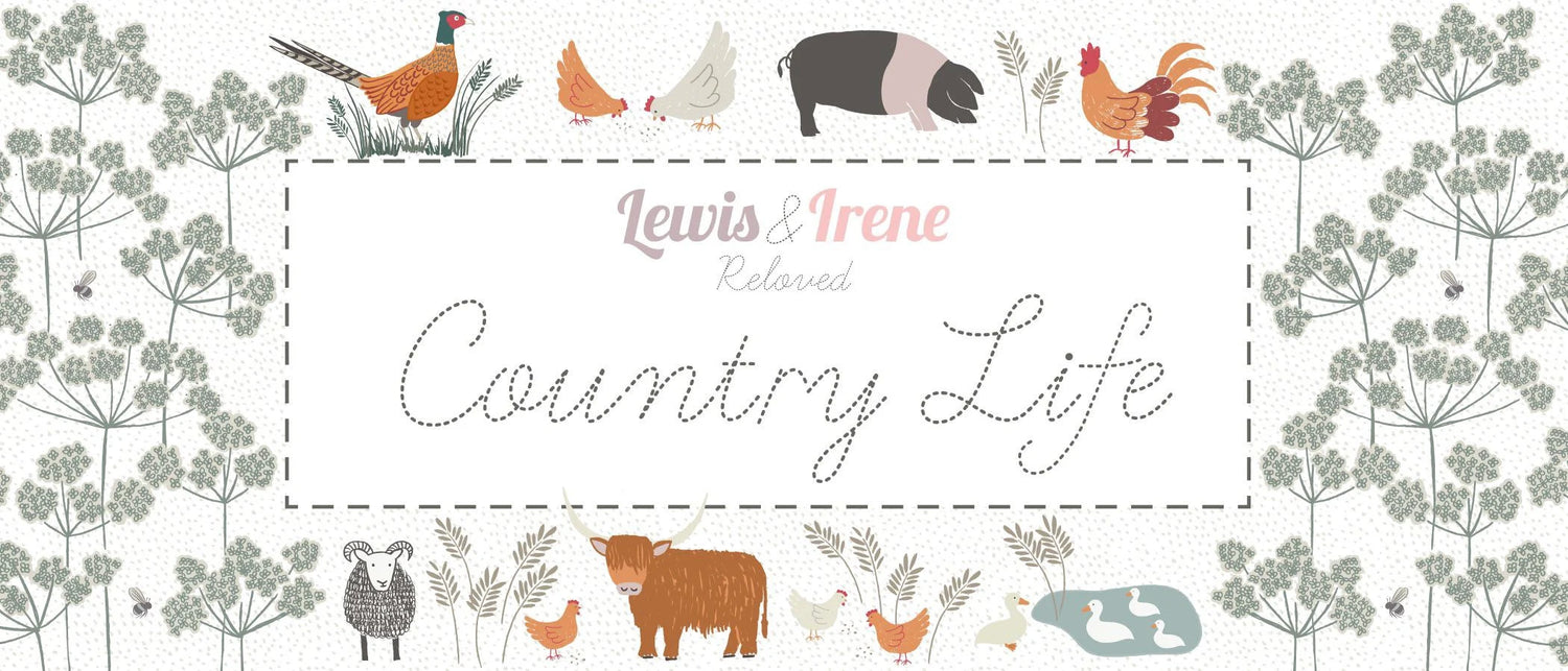 Lewis & Irene Country Life Reloved Fabric Collection