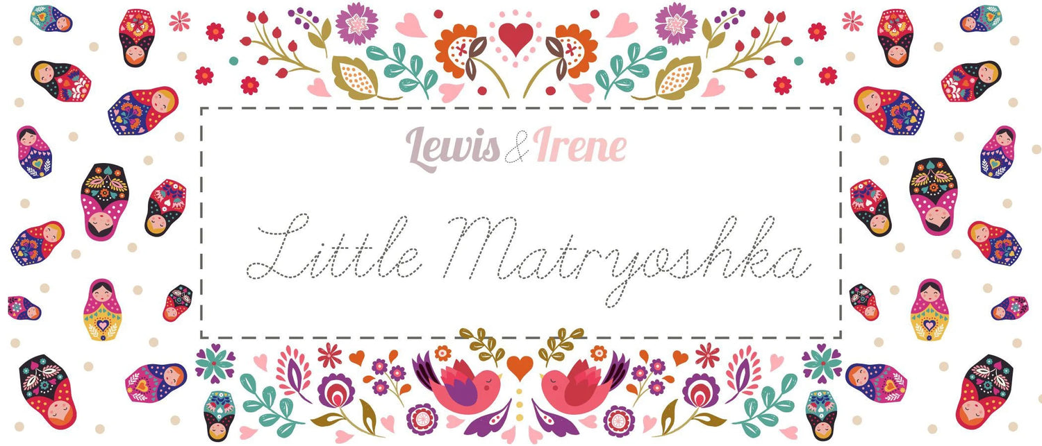 Lewis & Irene Little Matryoshka Fabric Collection