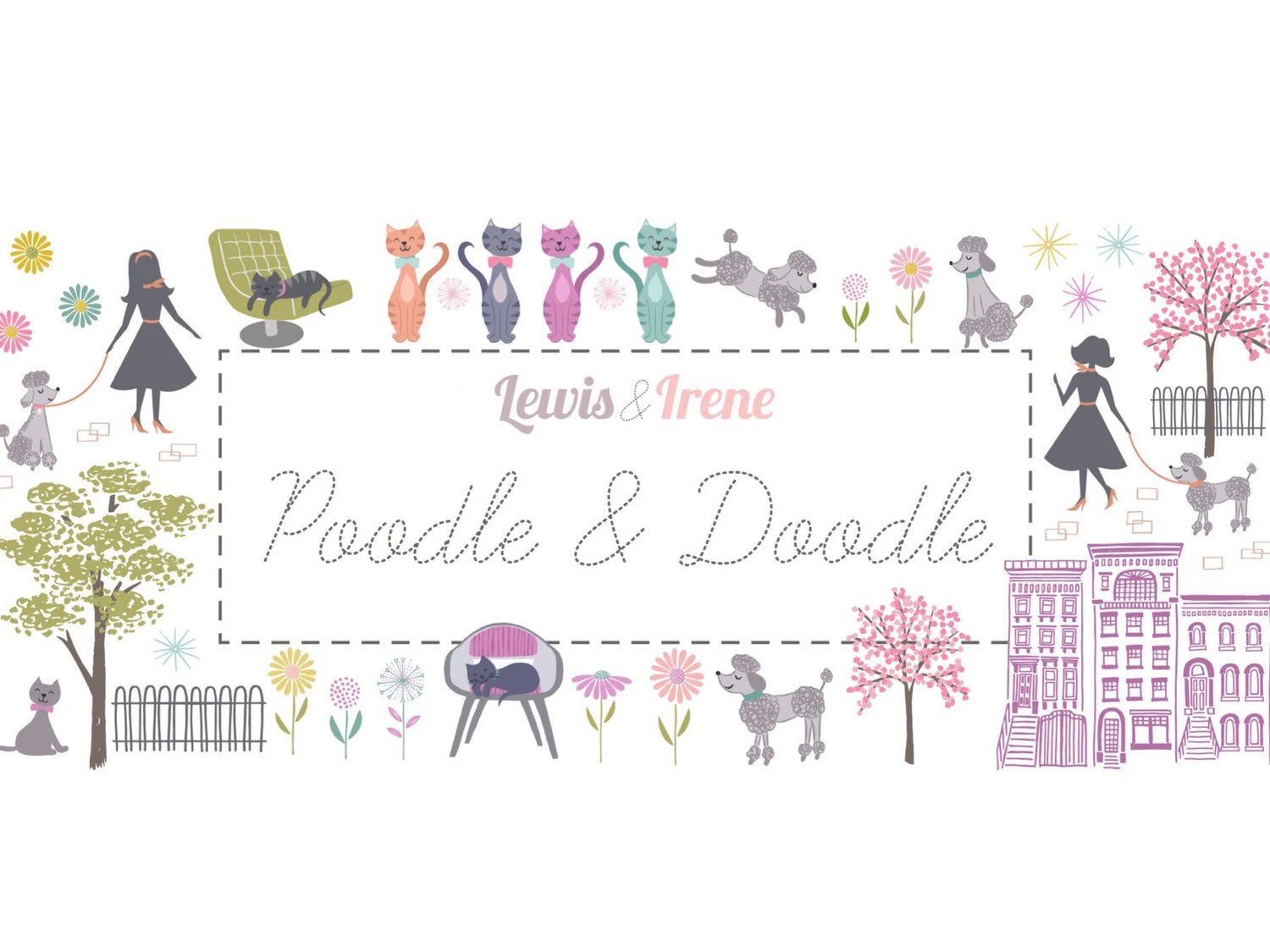 Lewis & Irene Poodle & Doodle Fabric Collection