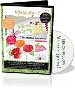 RETIRED!! Kimberbell Welcome Spring Bench Pillow Collection (Optional Machine Embroidery CD or Sewing Versions Available)