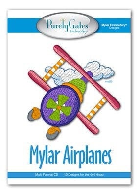 Purely Gates Mylar Airplanes 10 Design Machine Embroidery CD w/Mylar Sheet (uses 4”x4” and 5”x7” hoops)