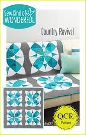 Sew Kind of Wonderful Country Revival Quilt Pattern Finished Size 44”x44”