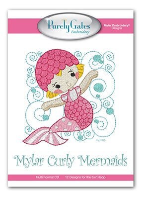 Purely Gates Mylar Curly Mermaids 12 Design Machine Embroidery CD w/Mylar Sheet (uses 5”x7” hoop)