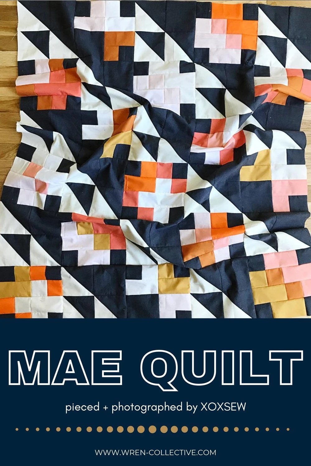 Wren Collective Mae Quilt Pattern (includes 5 sizes in each pattern)