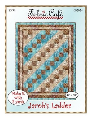 Fabric Cafe Jacob’s Ladder Quilt Pattern (uses only 3YDS of fabric) Finished Size 44”x58”