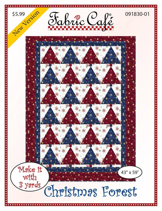 Fabric Cafe Christmas Forest Quilt Pattern (uses only 3YDS of fabric) Finished Size 43”x59”