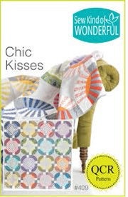 Sew Kind of Wonderful Chic Kisses Quilt Pattern Finished size 92”x92”