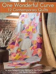 Sew Kind of Wonderful One Wonderful Curve Quilt Pattern Book (includes 12 patterns)