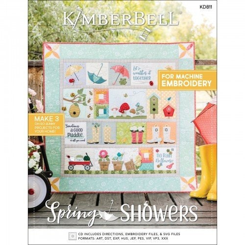 Kimberbell Spring Showers Quilt Collection (Machine Embroidery CD, Embellishment Kit, Fabric Kits, & Thread Sets Available)