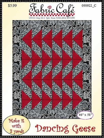 Fabric Cafe Dancing Geese Quilt Pattern (uses only 3YDS of fabric) Finished Size 46”x58”