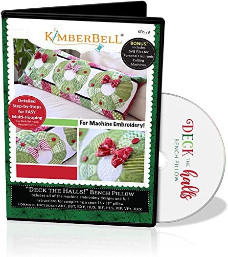 RETIRED!! Kimberbell Deck The Halls Bench Pillow Collection (Optional Machine Embroidery CD or Sewing Version)