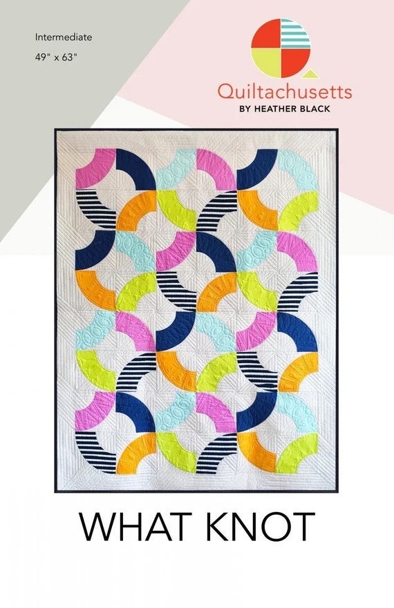 Quiltachusetts What Knot Quilt Pattern Finished Size: 49"x63"