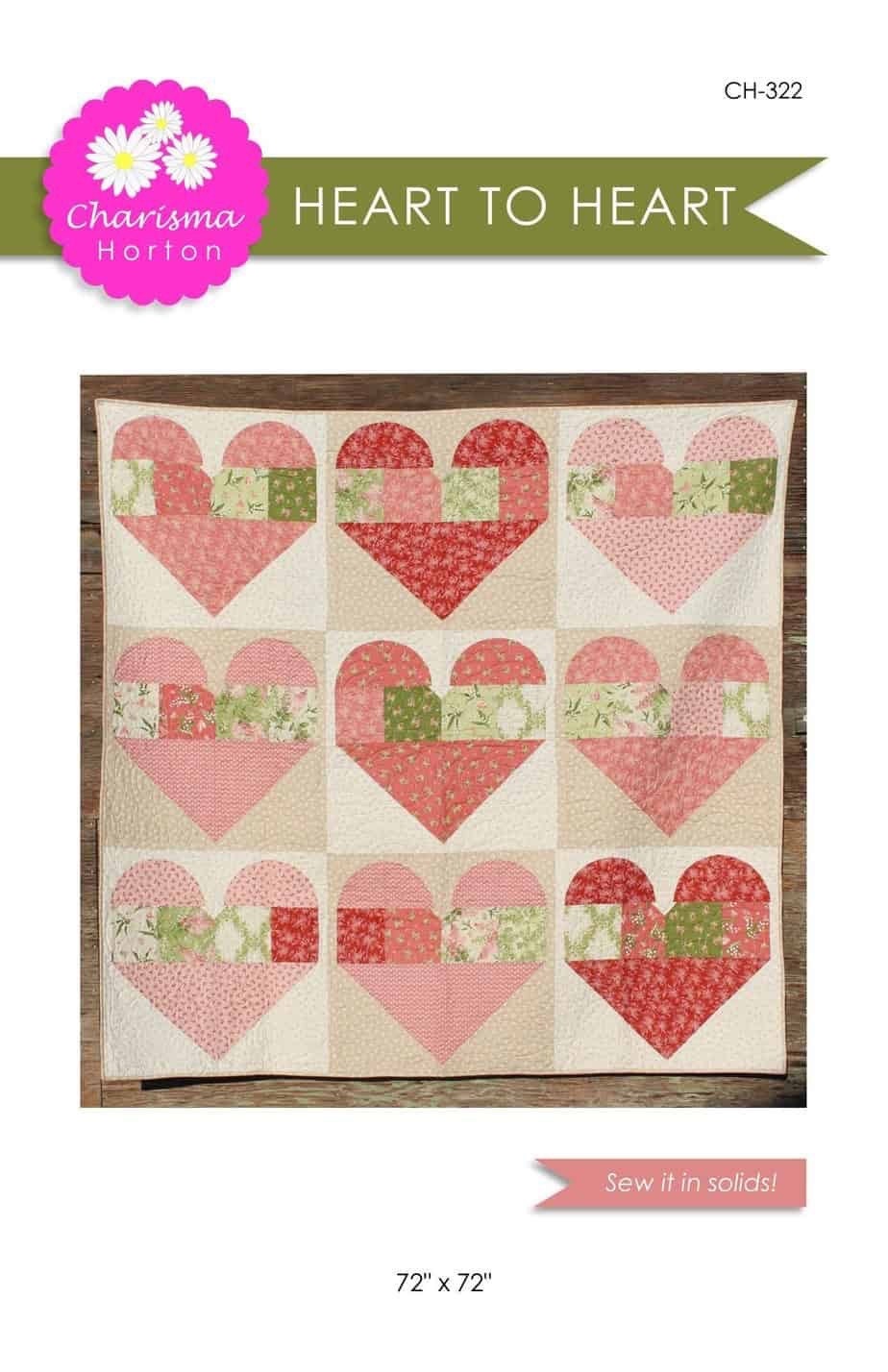 Charisma Horton Heart to Heart Quilt Pattern Finished Size 72"x72"