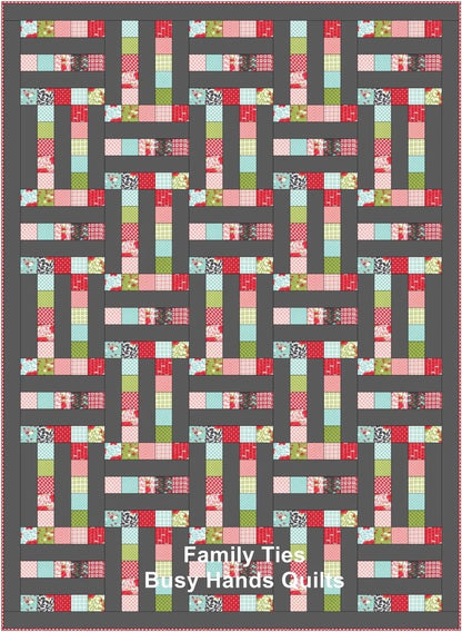 Busy Hands Quilts Family Ties Quilt Pattern (6 Size Variations Per Pattern)