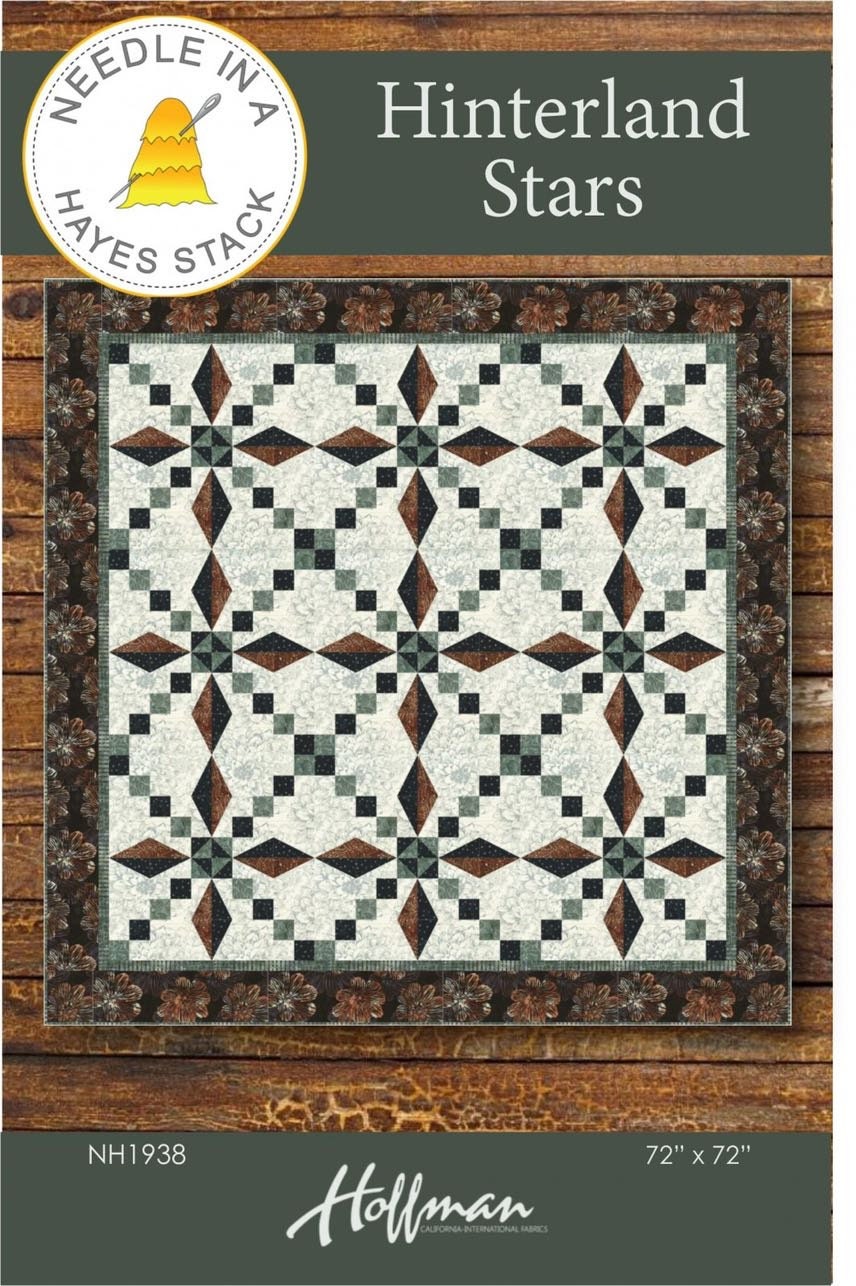 Hinterland Stars by Needle in a Hayes Stack Quilt Pattern Finished Size: 72"x72"