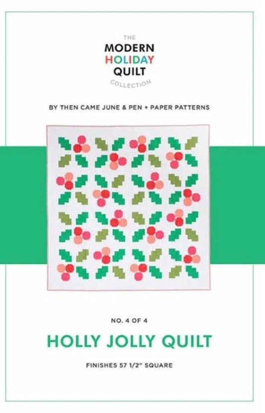 Pen + Paper Patterns Holly Jolly Quilt Pattern Finished Size: 57.5"x57.5" (Optional Fineline Glue Tip Sets)