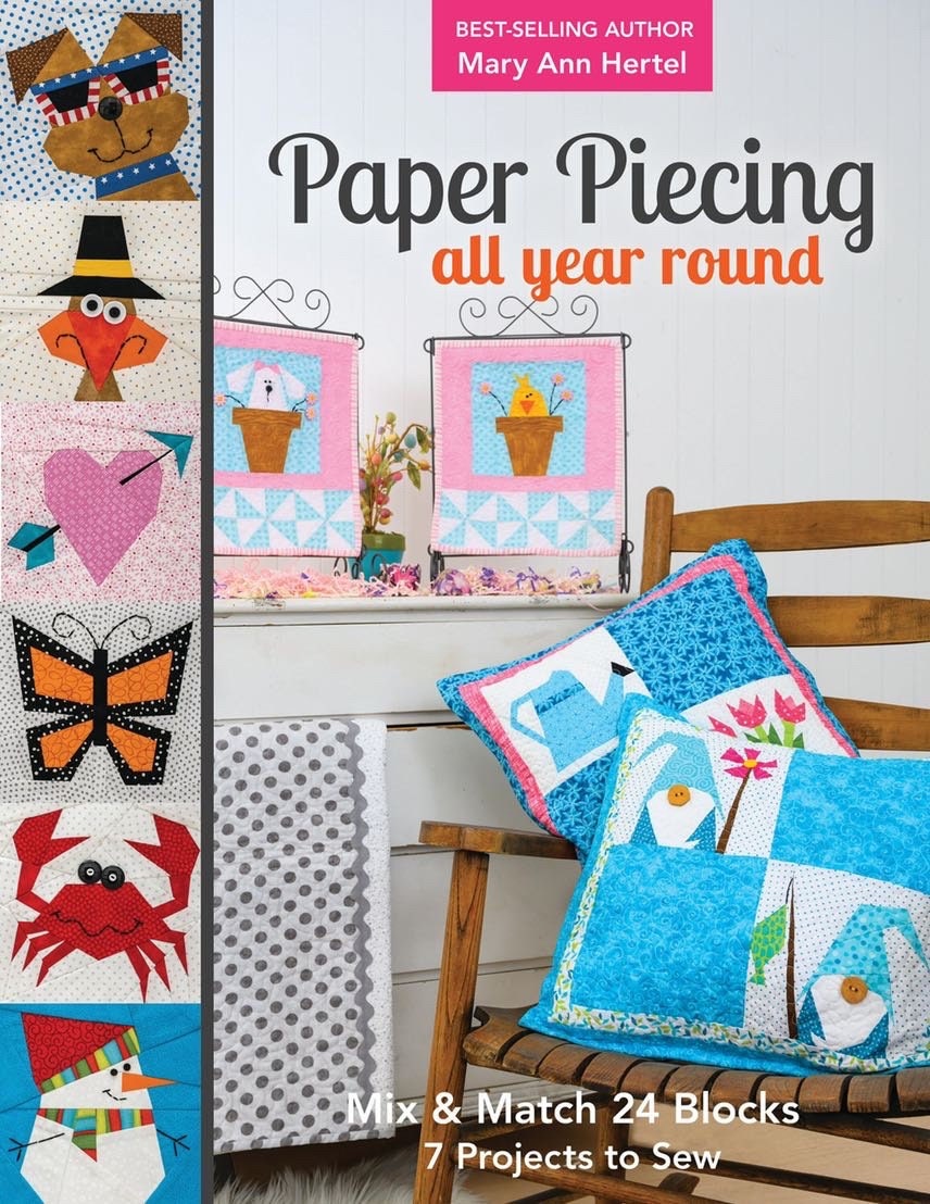 Paper Piecing All Year Round by Mary Hertel (7 Projects Per Book)