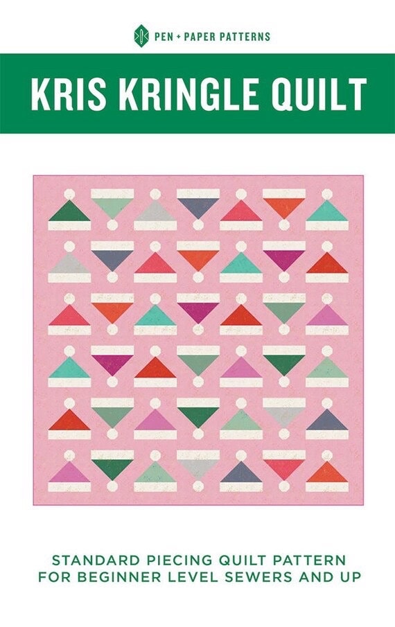 Pen + Paper Patterns Kris Kringle Quilt Pattern Finished Size 61”x61.5” (Optional Fineline Glue Tip Applicators)