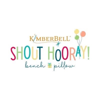 Kimberbell Shout Hooray! Bench Pillow Collection (Machine Embroidery CD, Embellishment Kit, Fabric Kit, and Thread Sets Available)