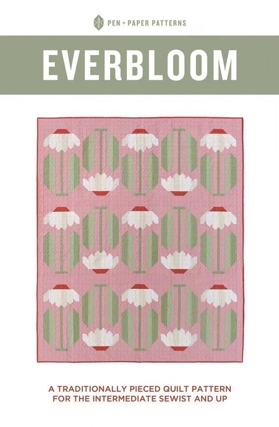 Pen + Paper Patterns Everbloom Quilt Pattern - 2 Size Variations Per Pattern (Optional Fineline Glue Tip Sets)