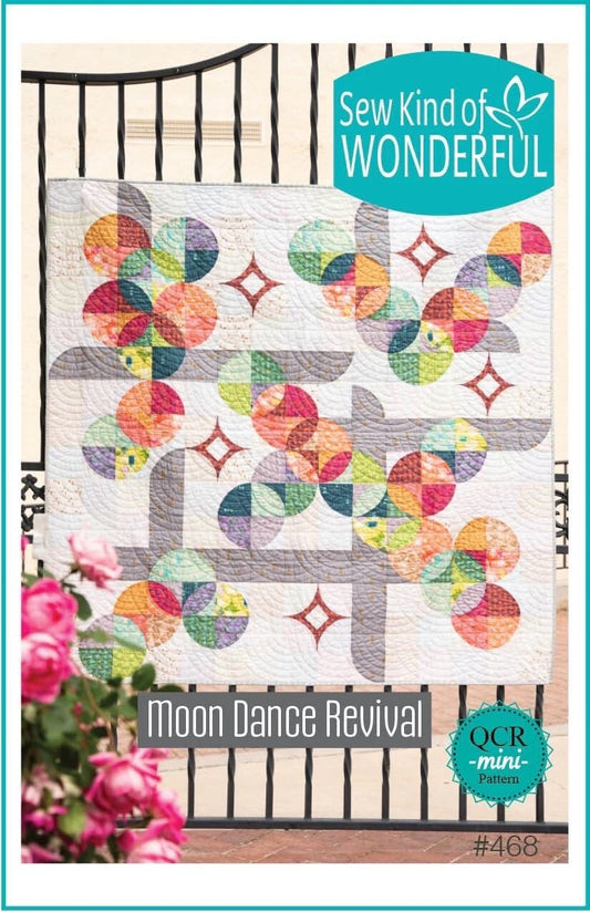 Sew Kind of Wonderful Moon Dance Revival Quilt Pattern Finished Size 60"x60"