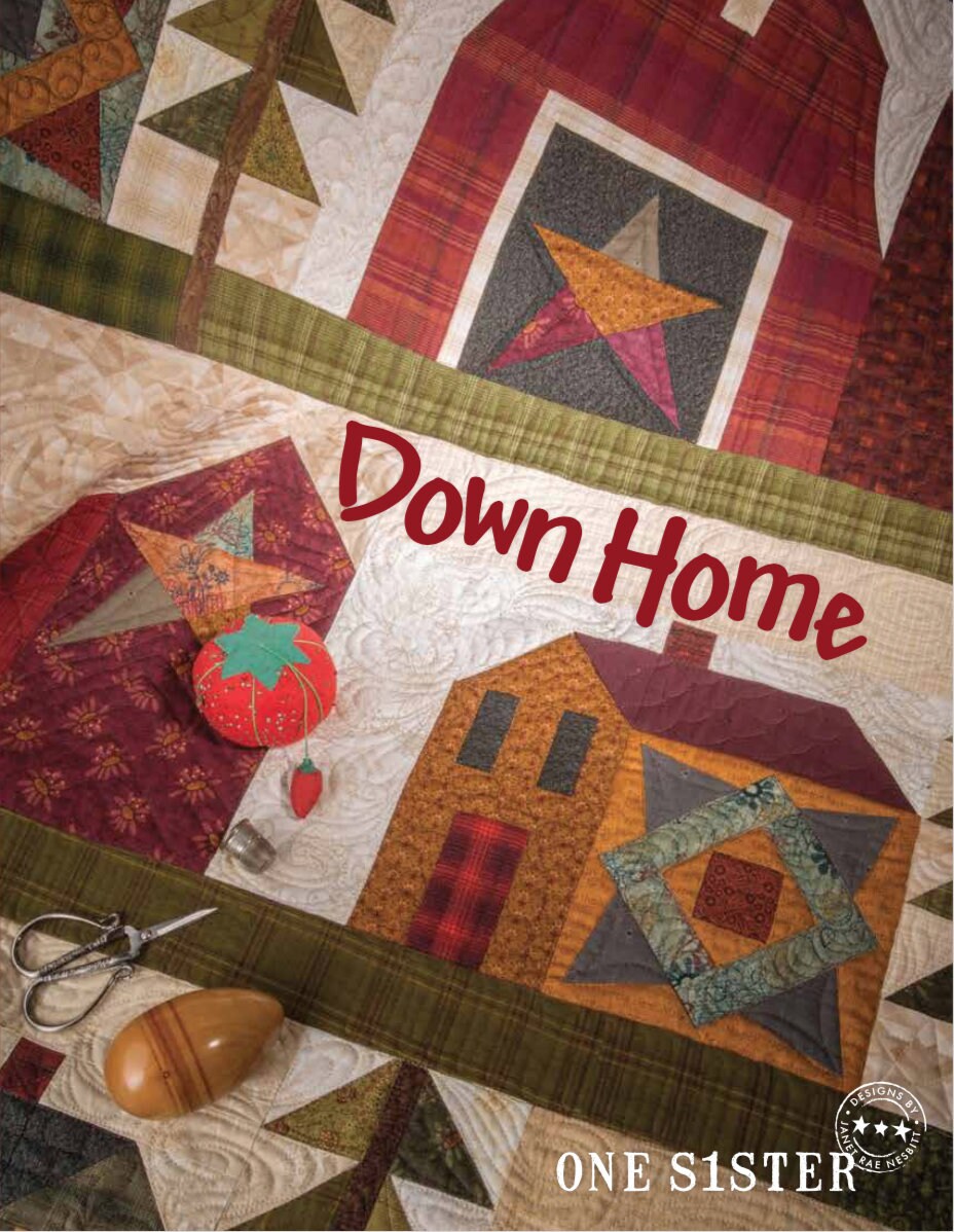 One Sister Down Home Quilt Pattern Book (7 Quilt Patterns & 3 Small Projects Per Book)