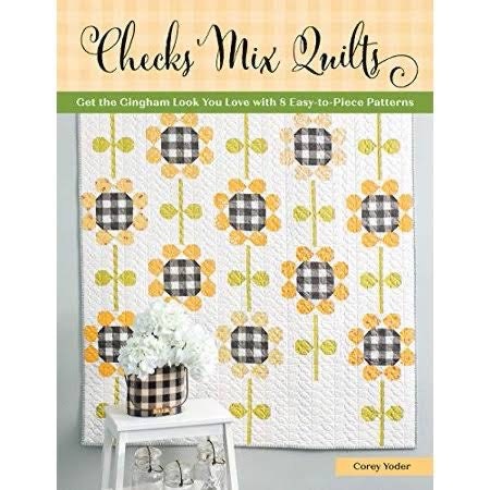 Corey Yoder Checks Mix Quilts Quilt Book (8 Projects Per Book)