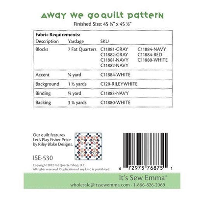 It's Sew Emma Away We Go Quilt Pattern Finished Size: 45.5"x45.5"