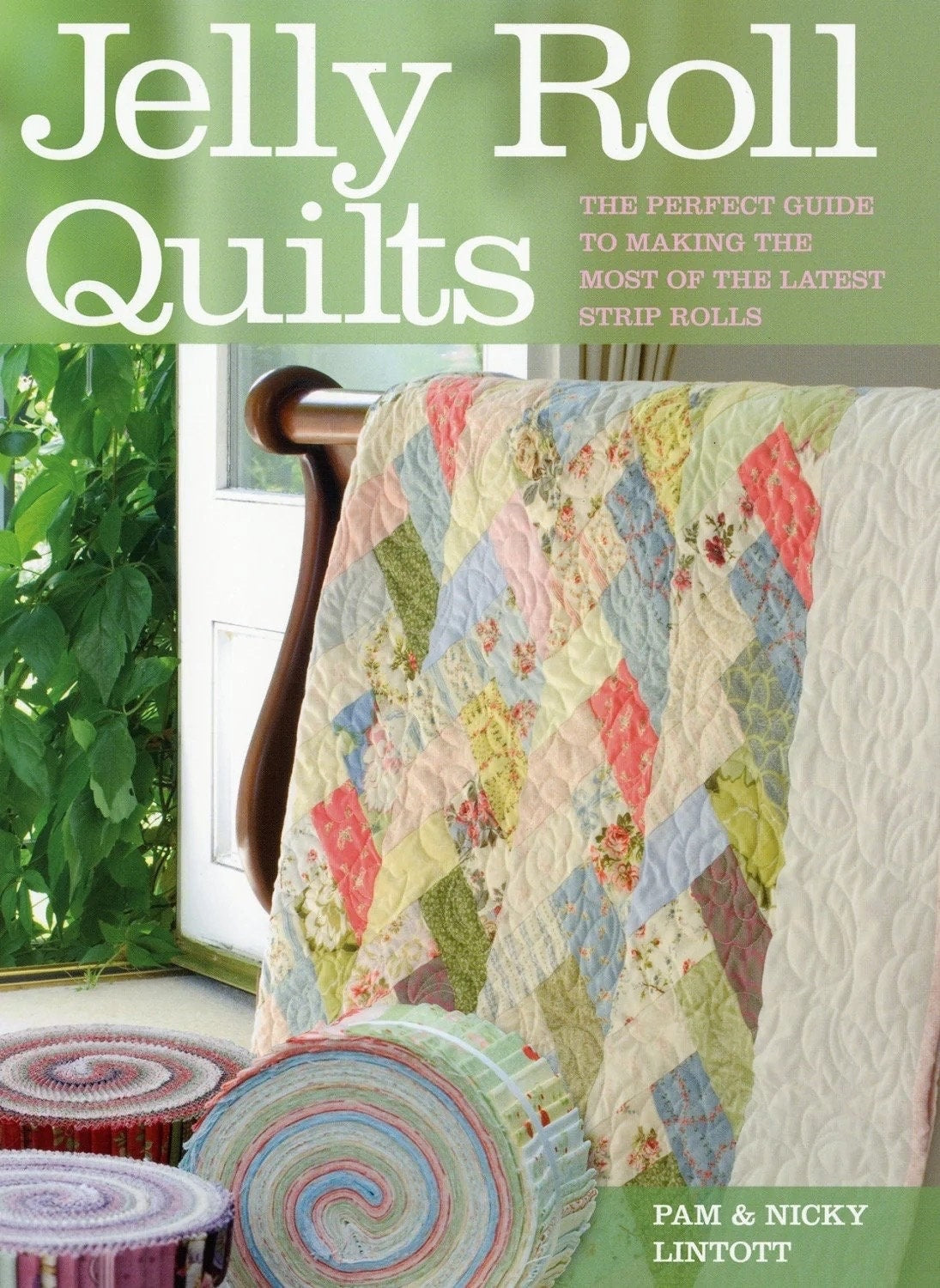 Pam & Nicky Lintott Jelly Roll Quilts Pattern Book (17 Projects Per Book)