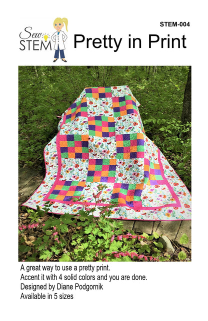 Sew Stem Pretty In Print Quilt Pattern (5 Size Variations Per Pattern)