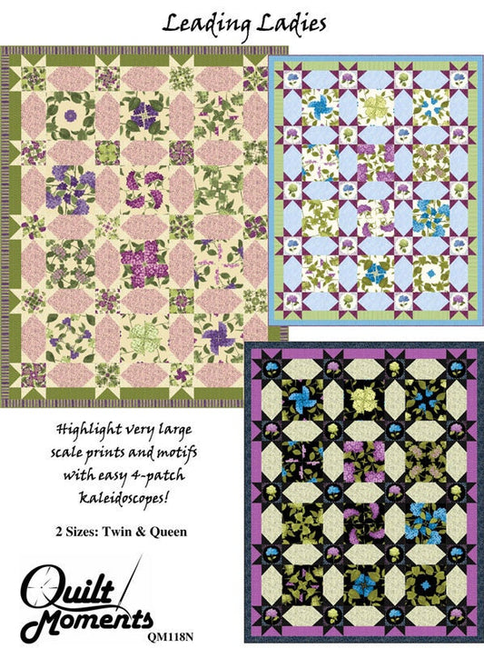 Quilt Moments Leading Ladies Quilt Pattern (2 Size Variations Per Pattern)