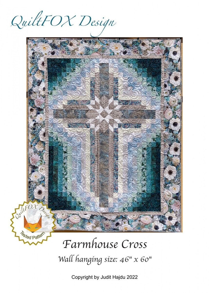 Quilt Fox Design Farmhouse Cross Wallhanging Pattern Finished Size: 46"x60"