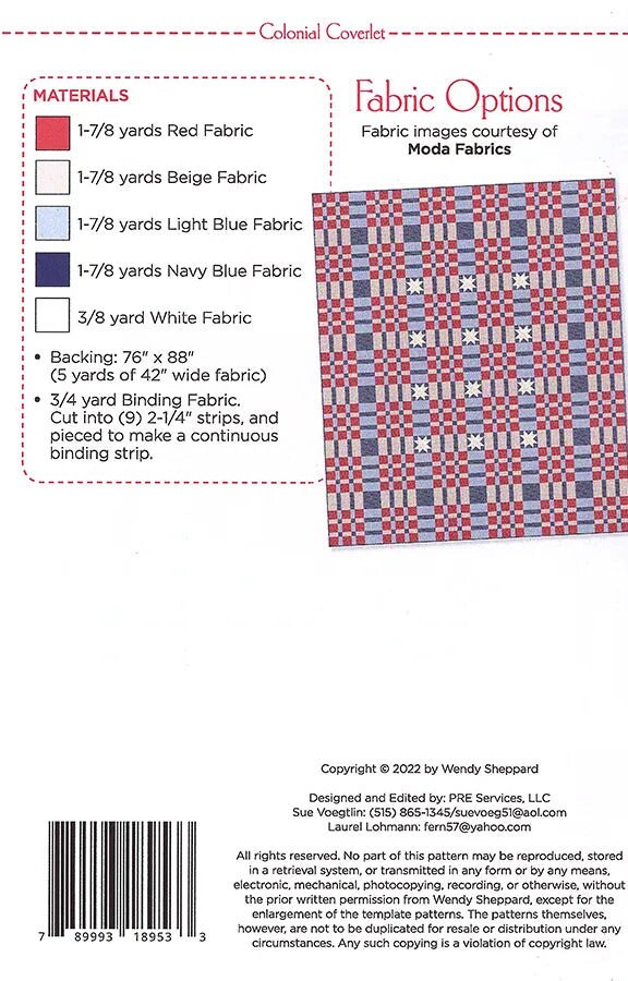 Wendy Sheppard Colonial Coverlet Quilt Pattern Finished Size: 68"x80"