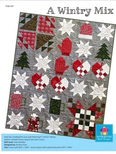 Poorhouse Quilt Designs A Wintery Mix Quilt Pattern (2 Size Variations Per Pattern)