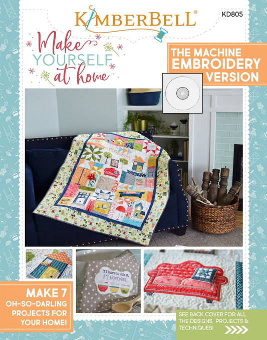 Kimberbell Make Yourself at Home Collection (Machine Embroidery CD, Fabric Kit, and Thread Sets Available)