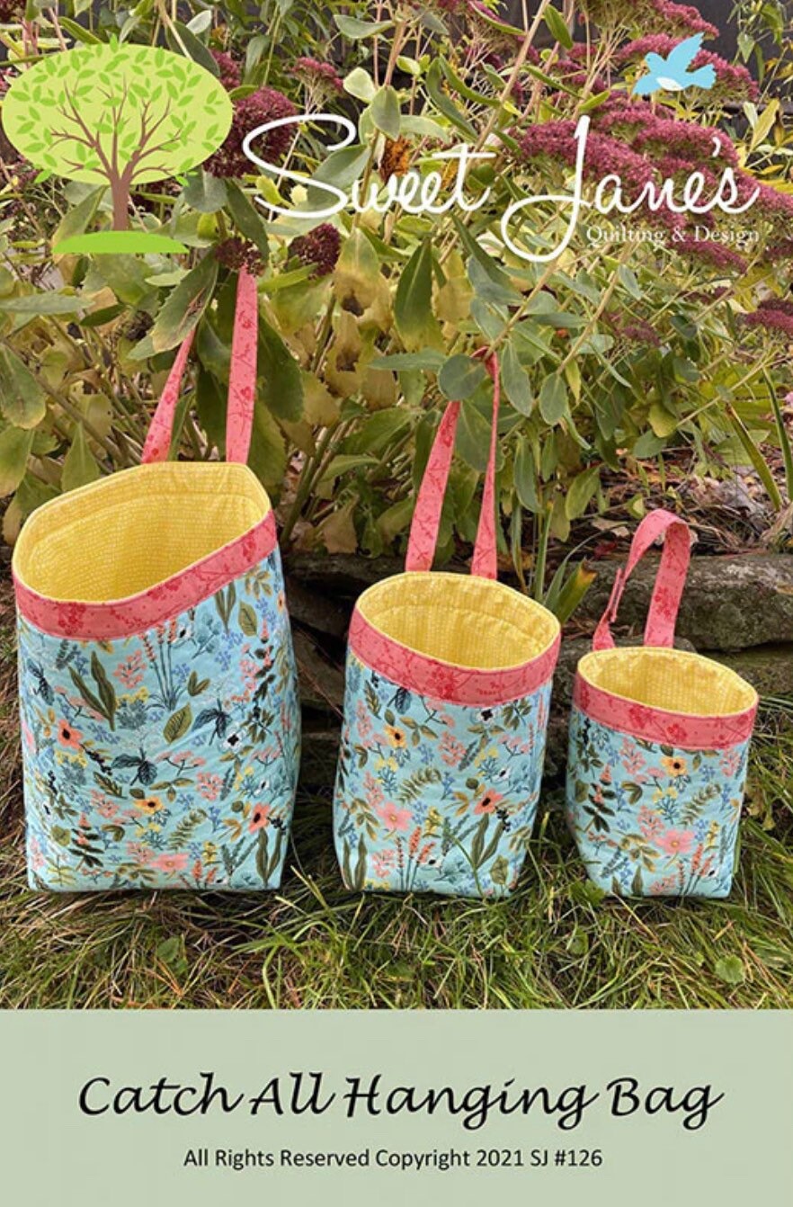 Sweet Jane's Quilting & Design Catch All Hanging Bag Pattern ( 3 Size Variations Per Pattern)