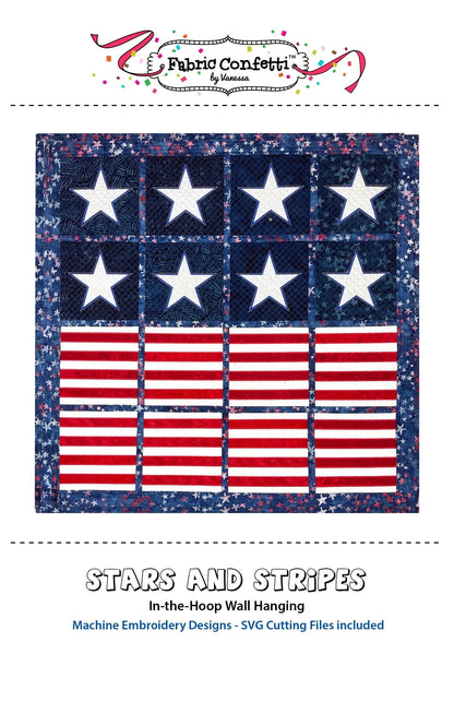 Fabric Confetti Stars & Stripes In-the-Hoop Wall Hanging Machine Embroidery CD 2 Size Variations Per Pattern (BONUS SVG Files)