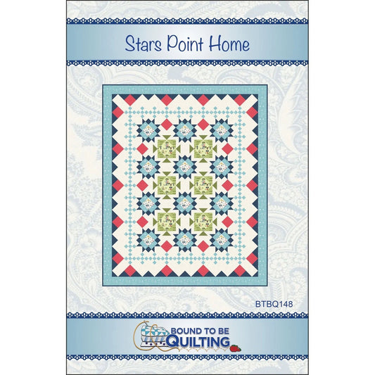 Bound To Be Quilting Stars Point Home Quilt Pattern Finished Size: 77"x94"