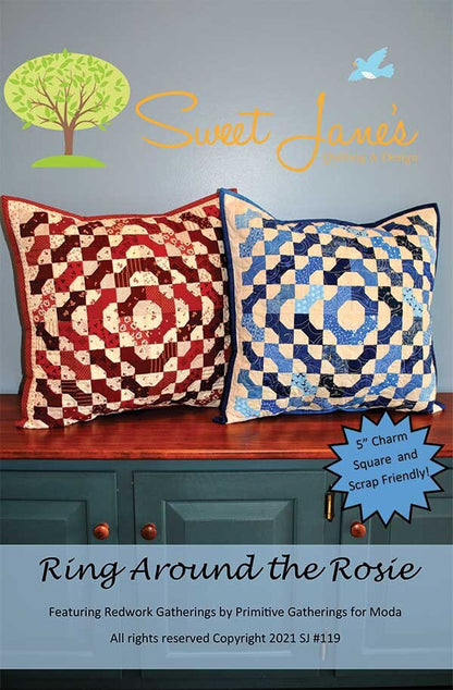 Sweet Jane's Quilting & Design Ring Around the Rosie Pillow Pattern Finished size: 18.5" x 18.5"