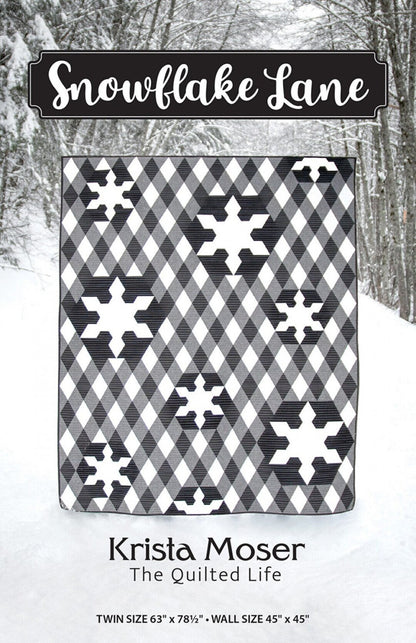 The Quilted Life Snowflake Lane Quilt Pattern (2 Size Variations Per Pattern) Optional Mini 60 Degree Ruler Available