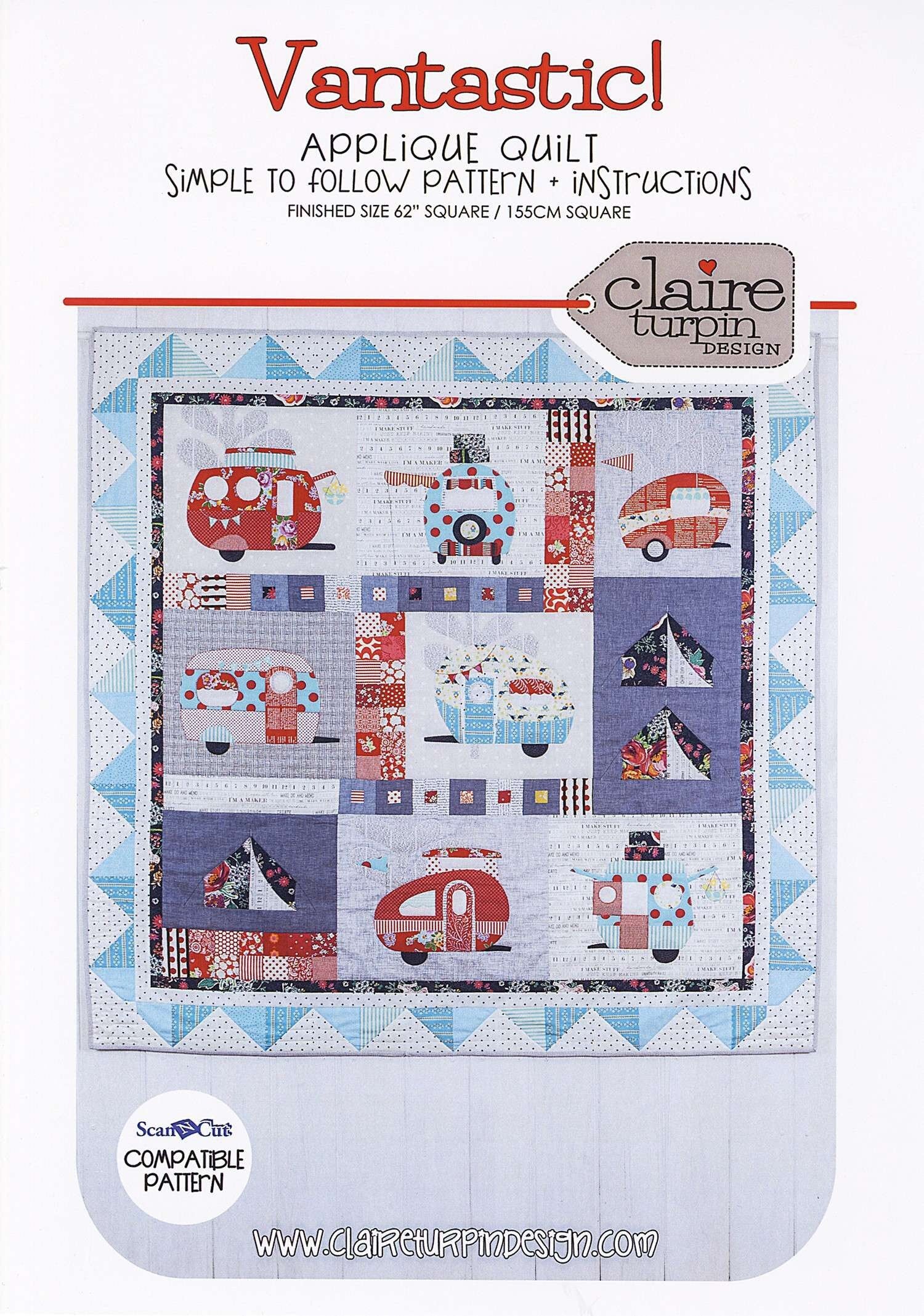 Claire Turpin Vantastic Appliqué Quilt Pattern Finished Size: 62" Square