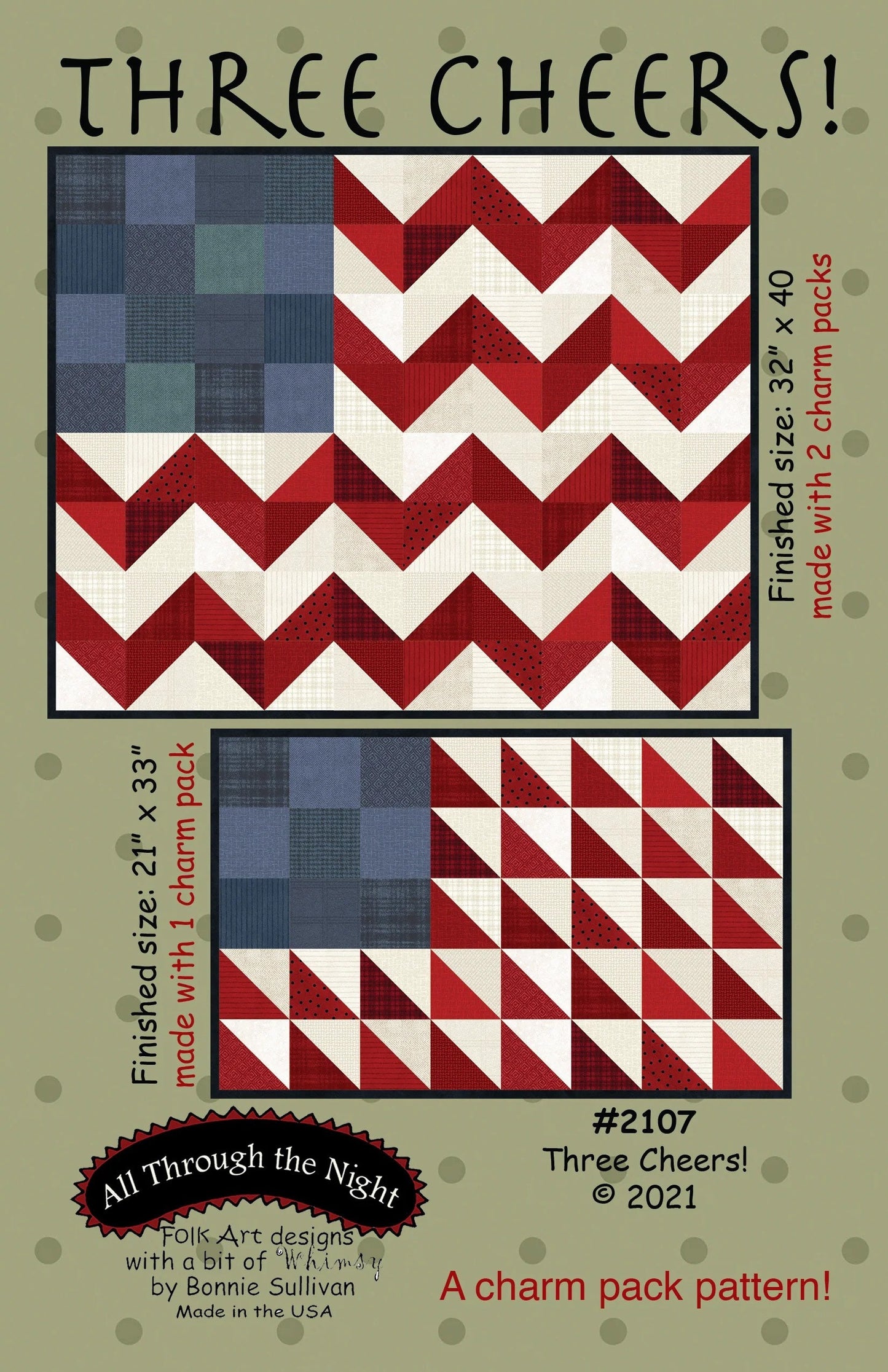 Bonnie Sullivan All Through The Night Three Cheers Quilt Pattern  - 2 Size Variations Per Pattern