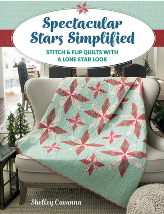 Shelley Cavanna's Spectacular Stars Simplified Quilt Book (8 Projects Per Book)