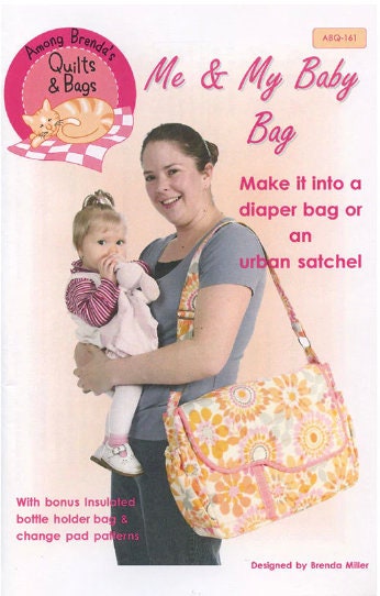 Among Brenda's Quilts and Bags Me and My Baby Bag Pattern