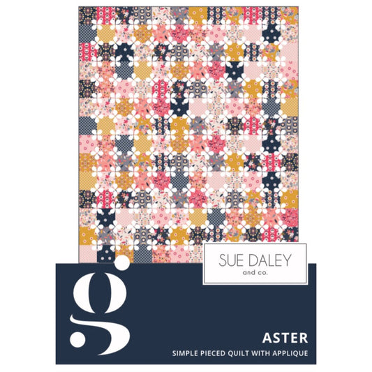 Sue Daley and Co. Aster Quilt Pattern Finished Size: 54"x63"