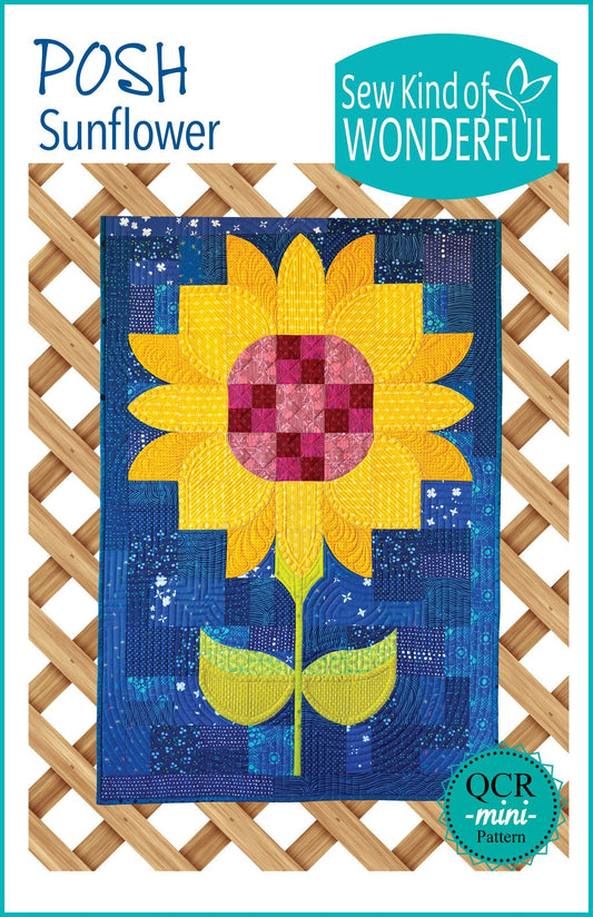 Sew Kind of Wonderful Posh Sunflower Quilt Pattern Finished Size: 28"x42"