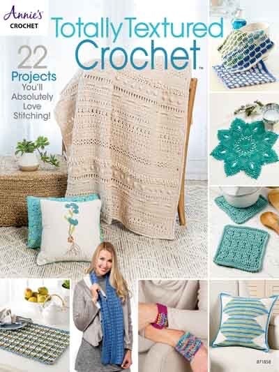 Annie's Crochet Totally Textured Crochet Pattern Book (22 Projects Per Pattern Book)