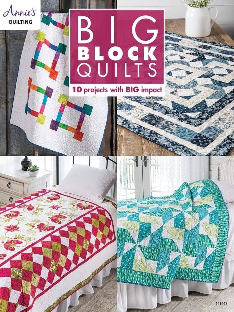 Annie's Quilting Big Block Quilts Pattern Book (10 timeless projects per book)