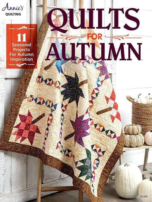 Annie's Quilting Quilts For Autumn Pattern Book (11 seasonal projects per book)