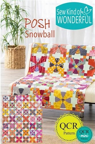 Sew Kind of Wonderful Posh Snowball Quilt Pattern Finished Size 61”x75”